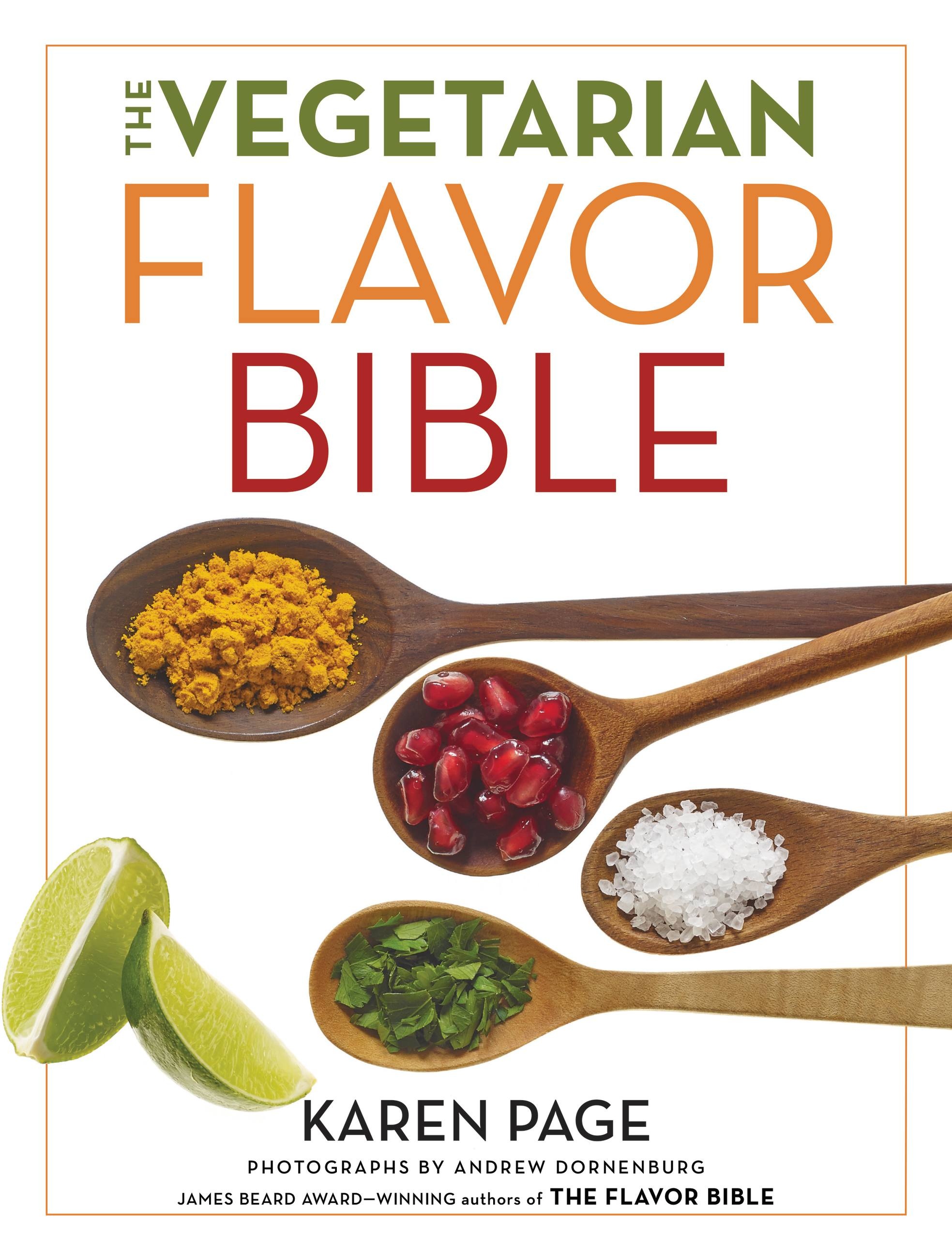 The Vegetarian Flavor Bible by Karen Page